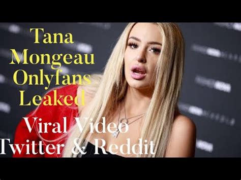 tana mongeau of leaks|*ALL* Tana Mongeau Leaks